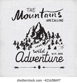 Mountains hand drawn sketch emblem. outdoor camping and hiking activity, Extreme sports, outdoor adventure symbol, vector illustration on grunge background.