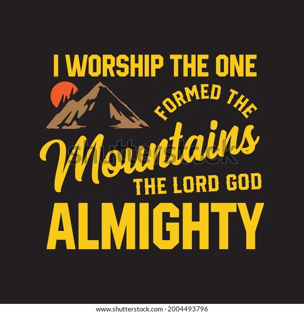 Mountains Lord God Almighty Typography Vector Stock Vector (Royalty