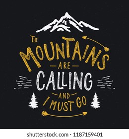 Mountains typography. Textured vintage vector t-shirt and apparel design, typography, print, logo, poster. Vector