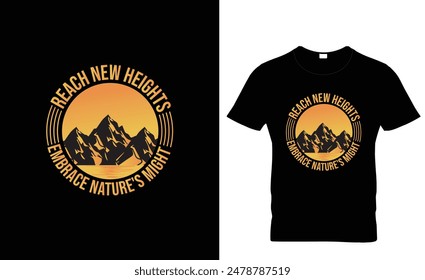 Mountains Typography T-shirt Vector Template Design.