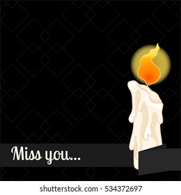 Mourning, frame for text. Funeral candle on a black background. Miss you.