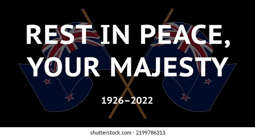 Mourning image with twoflags of New Zealand at half mast. The inscription reads: "Rest in Peace, Your Majesty"