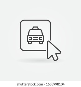 Mouse Click on Taxi Button vector concept outline icon or symbol