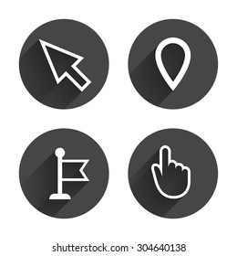 Mouse cursor icon. Hand or Flag pointer symbols. Map location marker sign. Circles buttons with long flat shadow. Vector