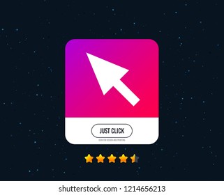 Mouse cursor sign icon. Pointer symbol. Web or internet icon design. Rating stars. Just click button. Vector