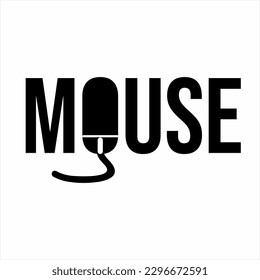 Mouse word design with computer mouse icon on letter O.