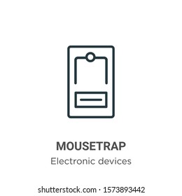 Mousetrap outline vector icon. Thin line black mousetrap icon, flat vector simple element illustration from editable electronic devices concept isolated on white background