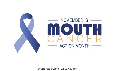 Mouth cancer action month is observed every year on November. Medical Healthcare Awareness concept. background, placard, banner template Vector illustration design.