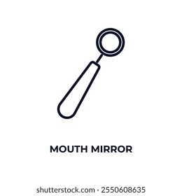 mouth mirror outline icon. Linear vector from dentist concept. Thin line mouth mirror icon isolated on white background