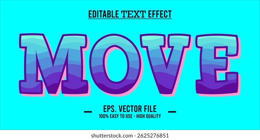 Move - Editable Wavy Colorful Striped Vector Text Effect