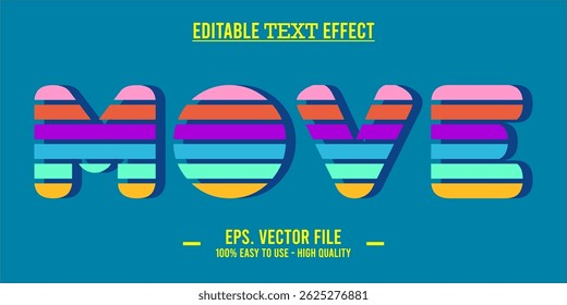 Move - Editable Wavy Colorful Striped Vector Text Effect