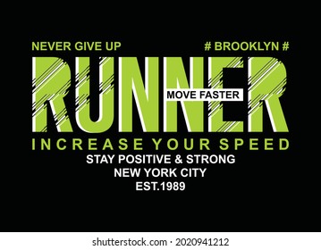 Move faster sport typography, t-shirt graphics, vectors