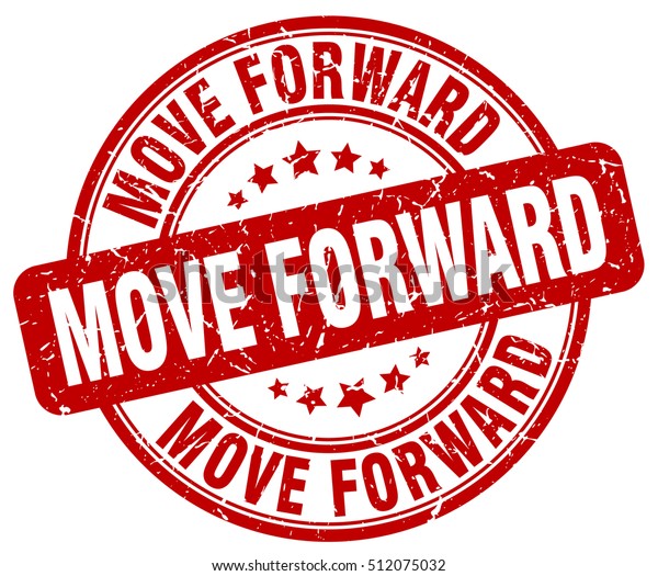 Move Forward Stamp Red Round Move Stock Vector (Royalty Free) 512075032 ...