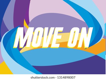 move on, beautiful greeting card background, poster or banner with twister theme. design vector illustration