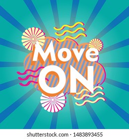 move on, beautiful greeting card background or banner with candy blue theme. design illustration