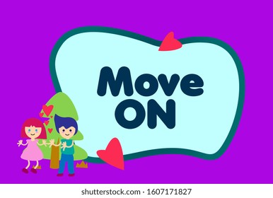 move on, beautiful greeting card background or template banner with love theme. vector design illustration