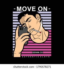 MOVE ON / COOL BOY typography art design for t shirt,vector illustration