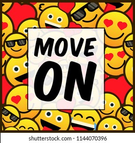 move on cute label, logo. background with smile illustration. vector.