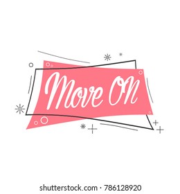 move on label