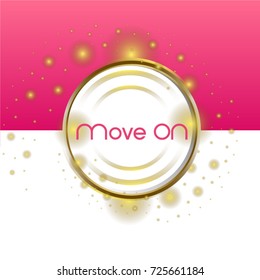 Move on text, Beautiful greeting card poster