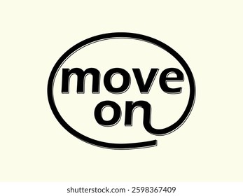 Move on typography design lettering illustration