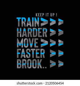 Tipografía de movimiento y entrenamiento. Gráficos de camisetas. vector