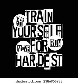 Move and training typography . T shirt graphics. vector