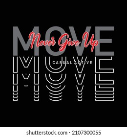 Move typography, for tee shirt graphics, vectors