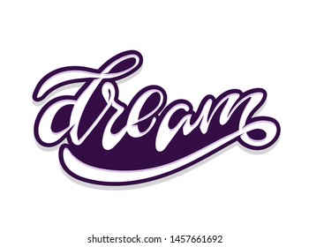 Move to your Dream - hand drawn doodle lettering label art poster banner