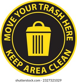 Move your trash here sign vector