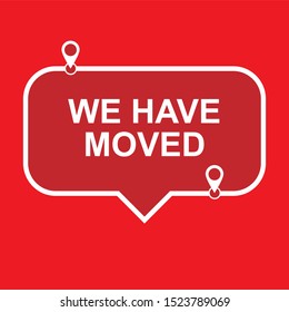 Moved Banner - Vector, Sign and Symbol for Design, Presentation, Website or Apps Elements.