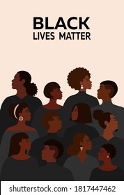 Movement of Black Lives Matter for freedom and equality. Poster of different african people they are together.