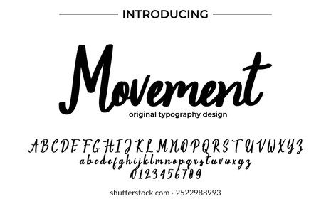 Movement Font Stylish brush painted an uppercase vector letters, alphabet, typeface