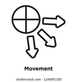 Movement icon vector isolated on white background, Movement transparent sign
