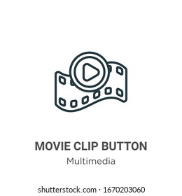 Movie clip button outline vector icon. Thin line black movie clip button icon, flat vector simple element illustration from editable multimedia concept isolated stroke on white background