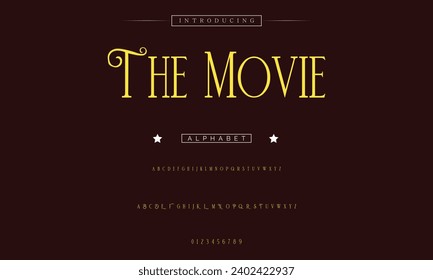 The Movie Lettering Minimalist Fashion. Elegant alphabet letters serif font and number. Typography fonts regular uppercase, lowercase.