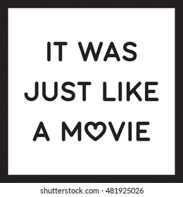 Movie quote poster vector black white background