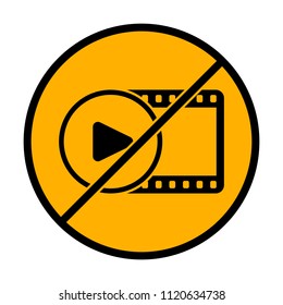 movie strip with play symbol in circle. simple silhouette. not allowed, black object in warning sign with orange background color