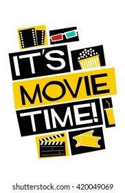 It's Movie Time! (Vector Illustration Poster Design)