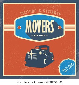 Moving Company Vintage Background Template. Old Retro Pickup Truck As A Symbol Of Transport And Shipping. Eps10 Vector Illustration.