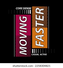 moving faster slogan text typography design