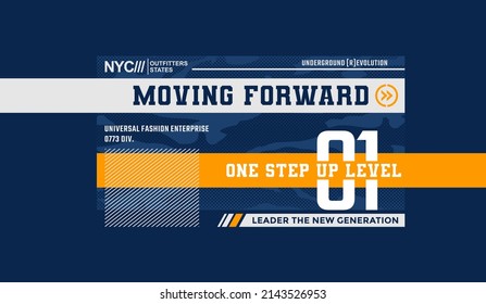 Moving forward, leader new generation, modern stylish motivational quotes typography slogan. Colorful abstract design vector illustration for print tee shirt, typography, poster and other uses.