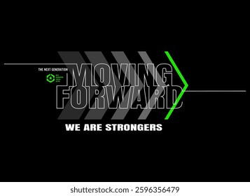 moving forward  motivational quotes t shirt design graphic vector

