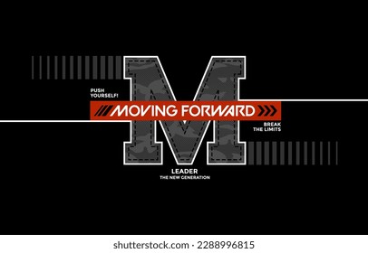 Moving forward, speed zone, modern and stylish typography slogan. Colorful abstract design vector illustration for print tee shirt, apparels, background, typography, poster and more.