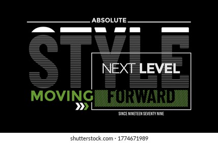 Moving forward stylish typography slogan for t-shirt. Abstract design with the grunge and denim style. Vector print, typography, poster. Global swatches.