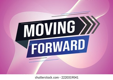 moving forward word concept vector illustration with lines 3d style for social media landing page, template, ui, web, mobile app, poster, banner, flyer, background, gift card, coupon, label, wallpaper