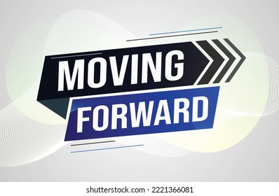 moving forward word concept vector illustration with lines 3d style for social media landing page, template, ui, web, mobile app, poster, banner, flyer, background, gift card, coupon, label, wallpaper