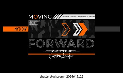 moving forward,typography t-shirt design fashion vector