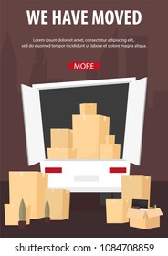 Moving Home, We are moved. Moving Truck with Boxes. Vector cartoon style illustration