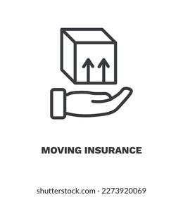 moving insurance icon. Thin line moving insurance icon from Insurance and Coverage collection. Outline vector isolated on white background. Editable moving insurance symbol can be used web and mobile